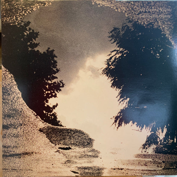 Sad Lovers & Giants* -Feeding The Flame