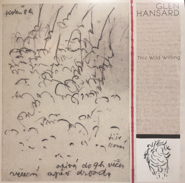 Glen Hansard -This Wild Willing
