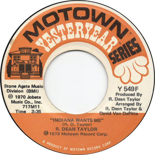 R. Dean Taylor -Gotta See Jane / Indiana Wants Me
