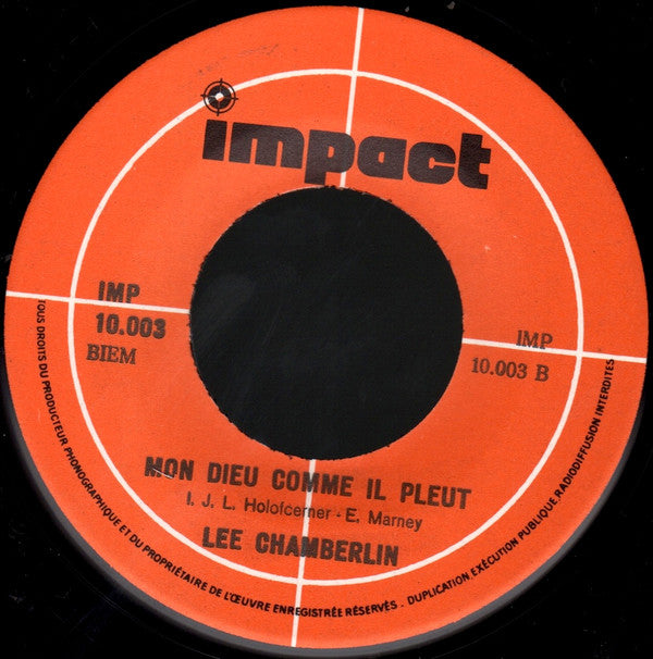 Lee Chamberlin -Un Jour, L’amour / Mon Dieu Comme Il Pleut