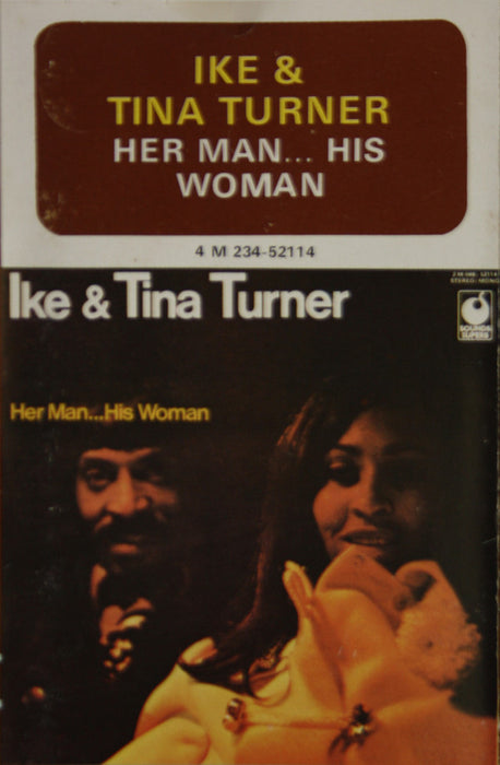 Ike & Tina Turner -Her Man... His Woman