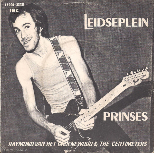 Raymond van het Groenewoud & The Centimeters -Leidseplein