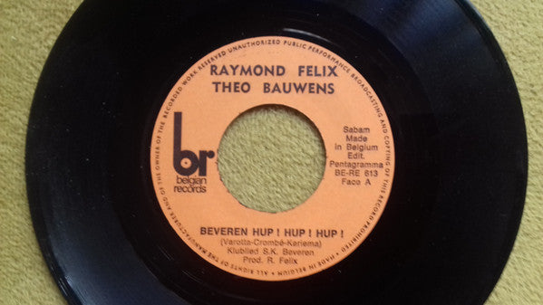 Raymond Felix, Theo Bauwens - S.K. Beveren Hup Hup Hup! / Annemieke