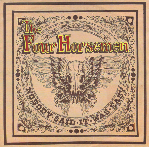 The Four Horsemen -Nobody Said It Was Easy