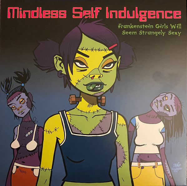Mindless Self Indulgence -Frankenstein Girls Will Seem Strangely Sexy