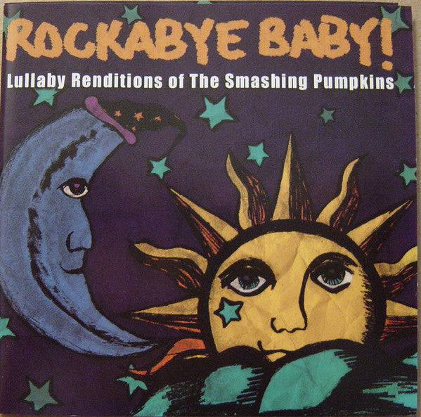 Michael Armstrong -Rockabye Baby! Lullaby Renditions Of The Smashing Pumpkins