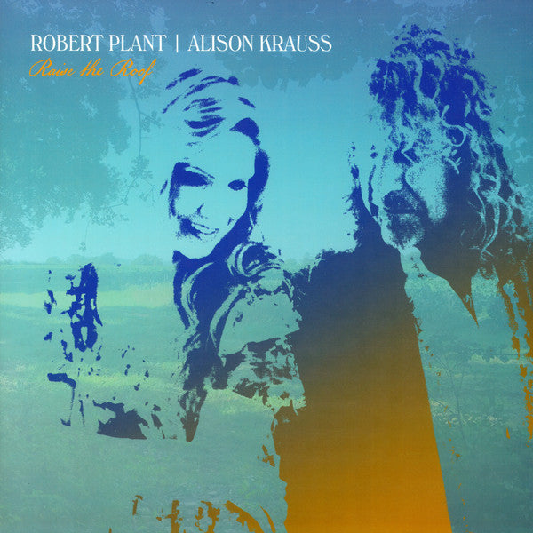 Robert Plant | Alison Krauss -Raise The Roof
