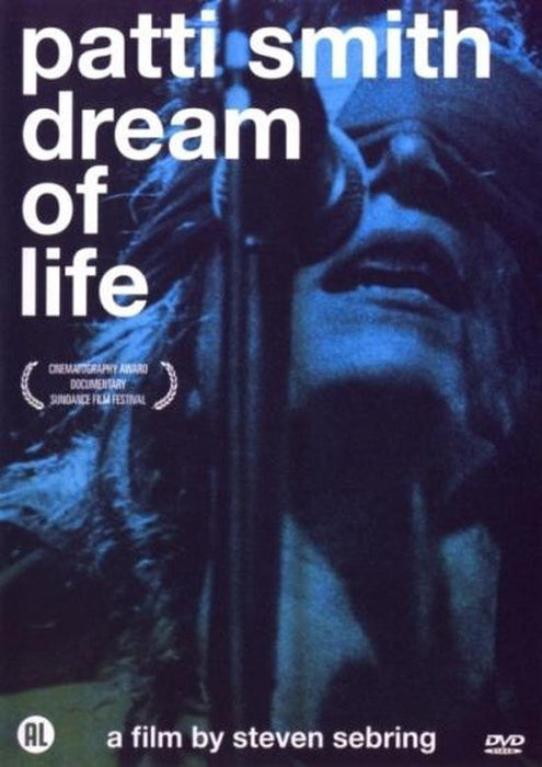 Patti Smith -Dream Of Life: A Film By Steven Sebring
