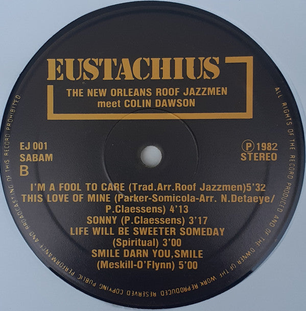 The New Orleans Roof Jazzmen, Colin Dawson* - The New Orleans Roof Jazzmen Meet Colin Dawson