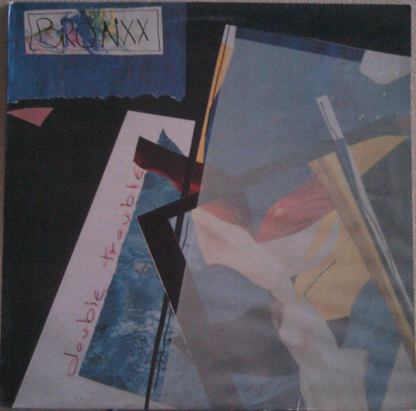 Bronxx - Double Trouble