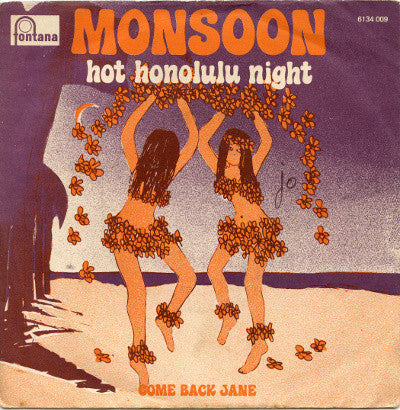Monsoon (8) -Hot Honolulu Night / Come Back Jane