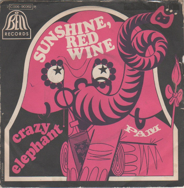 Crazy Elephant -Sunshine, Red Wine