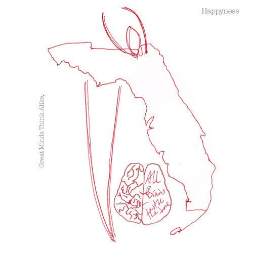 Happyness (2) -Great Minds Think Alike, All Brains Taste The Same