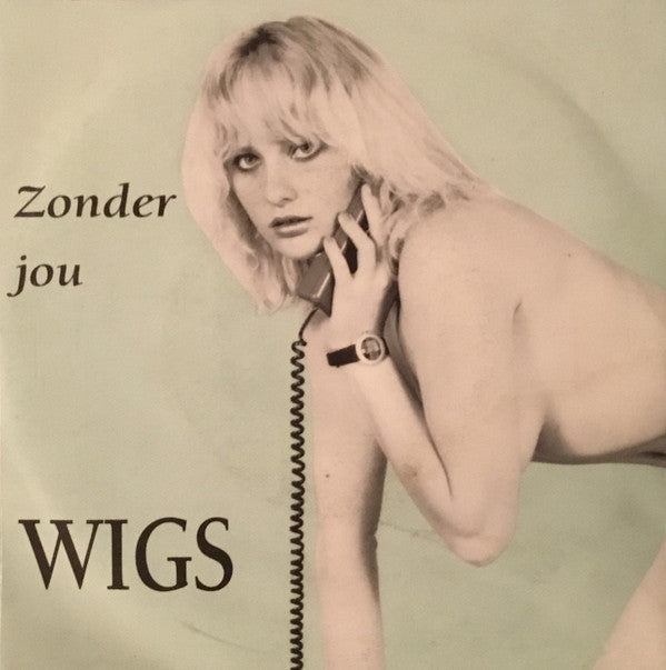Wigs* -Zonder Jou