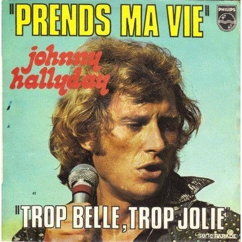 Johnny Hallyday -Prends Ma Vie