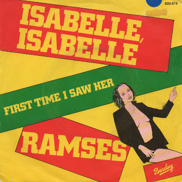 Ramses (8) -Isabelle, Isabelle / First Time I Saw Her