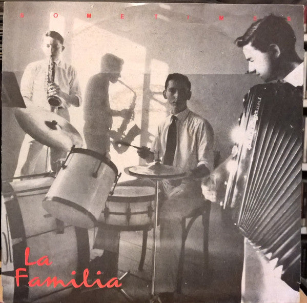 La Familia (14) -Sometimes