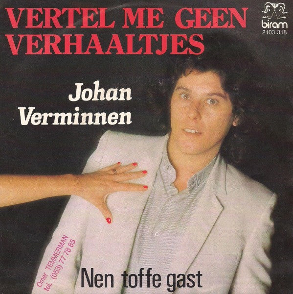 Johan Verminnen -Vertel Me Geen Verhaaltjes