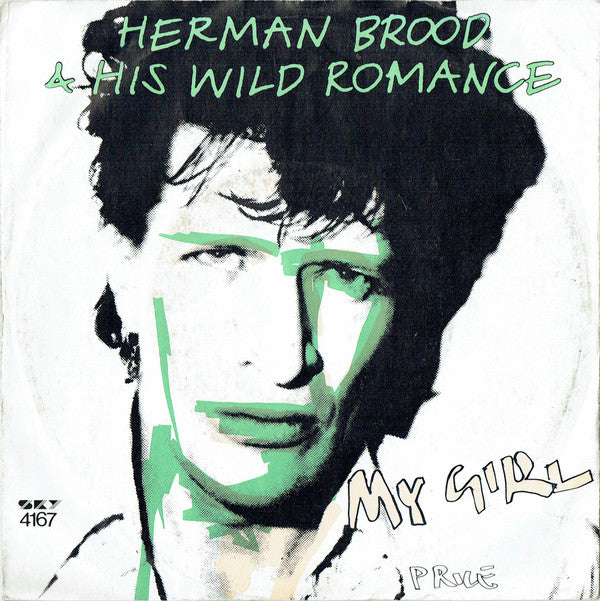 Herman Brood & His Wild Romance -My Girl