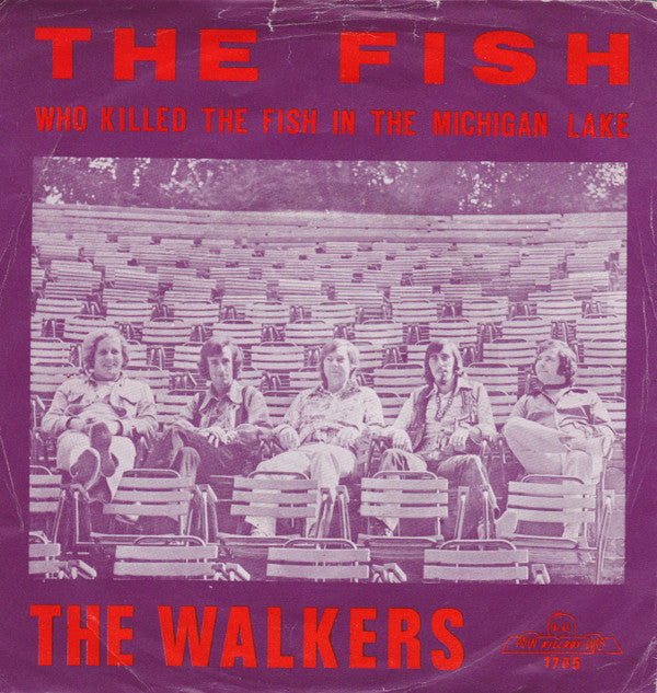 The Walkers (2) -Who Killed The Fish In The Michigan Lake