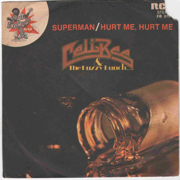 Celi Bee & The Buzzy Bunch -Superman / Hurt Me, Hurt Me