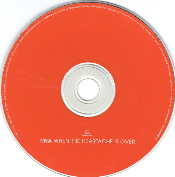 Tina* -When The Heartache Is Over