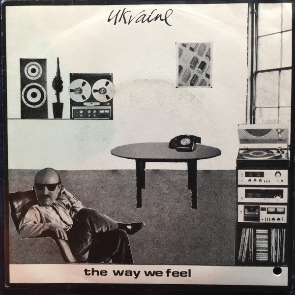 Ukraine -The Way We Feel