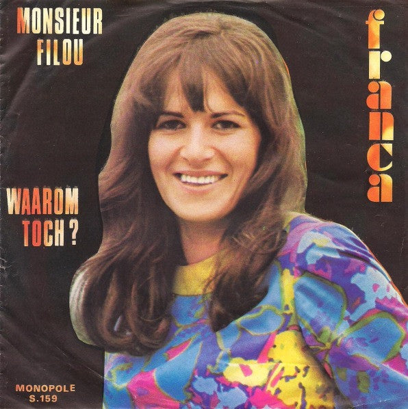 Franca -Monsieur Filou / Waarom Toch ?