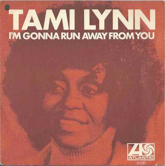 Tami Lynn -I'm Gonna Run Away From You / The Boy Next Door