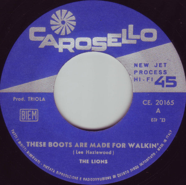 The Lions* -These Boots Are Made For Walkin' / I Want You
