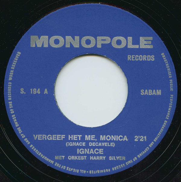 Ignace (5) Met Orkest Harry Silver -Vergeef Het Me, Monica