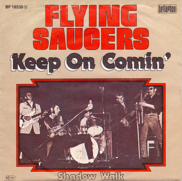 Flying Saucers -Keep On Comin' / Shadow Walk