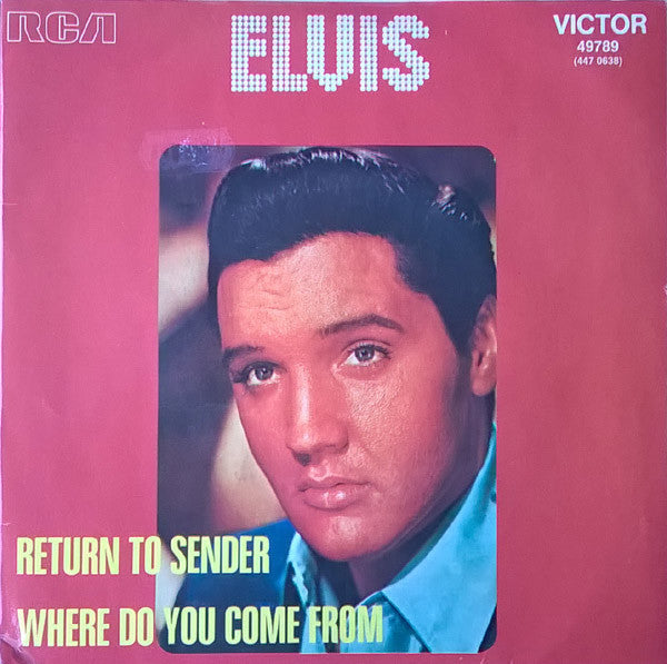 Elvis Presley -Return To Sender