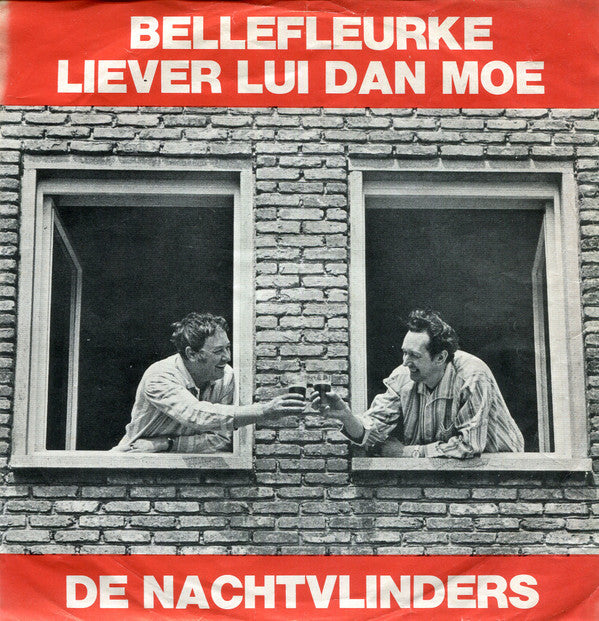 De Nachtvlinders -Bellefleurke / Liever Lui Dan Moe