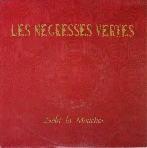 Les Negresses Vertes -Zobi La Mouche
