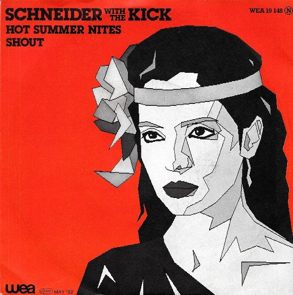 Schneider* With The Kick (2) -Hot Summer Nites