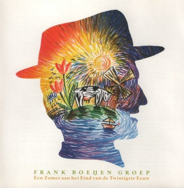 Frank Boeijen Groep -Een Zomer Aan Het Eind Van De Twintigste Eeuw