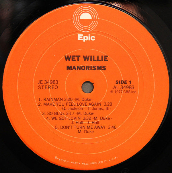 Wet Willie -Manorisms