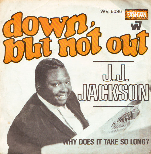 J.J. Jackson -Down, But Not Out