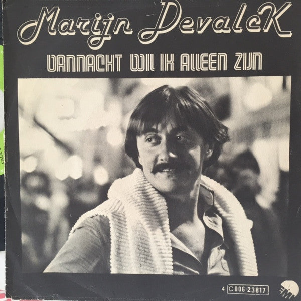Marijn Devalck -Vannacht Wil Ik Alleen Zijn