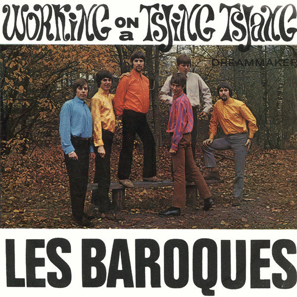 Les Baroques -Working On A Tsjing Tsjang