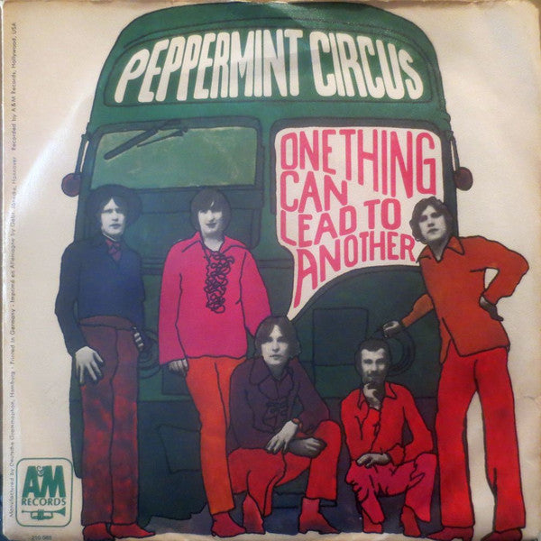 Peppermint Circus -One Thing Can Lead To Another