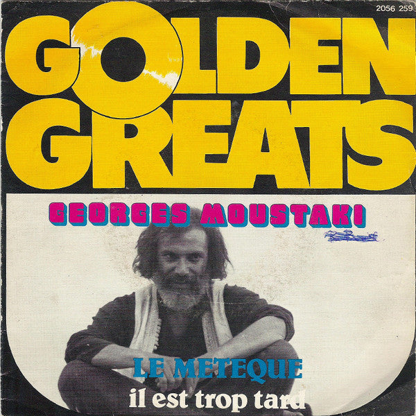 Georges Moustaki -Le Métèque / Il Est Trop Tard