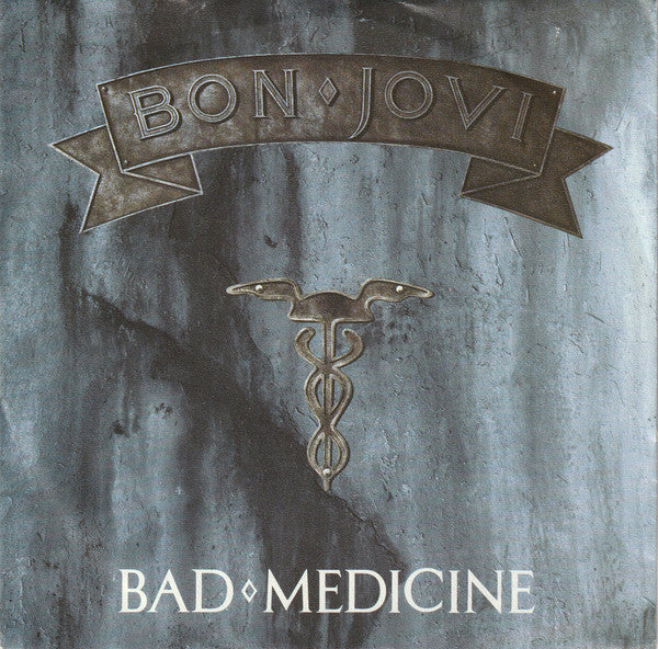 Bon Jovi - Bad Medicine