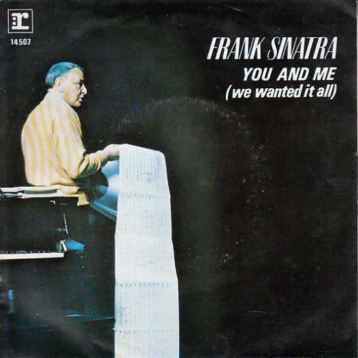 Frank Sinatra -You And Me (We Wanted It All)
