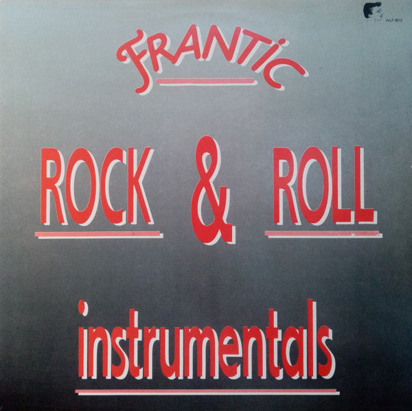 Various - Frantic Rock &amp; Roll Instrumentals