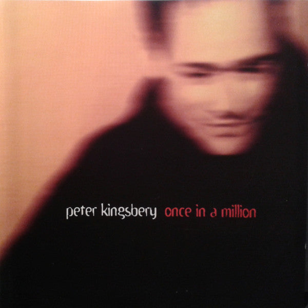 Peter Kingsbery -Once In A Million