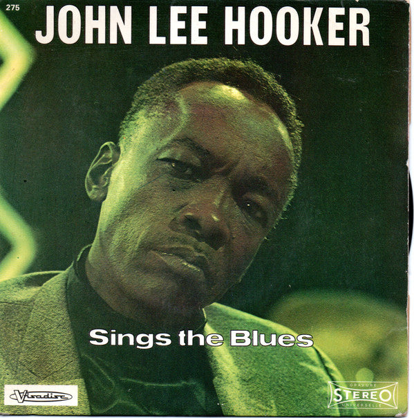 John Lee Hooker - Sings The Blues