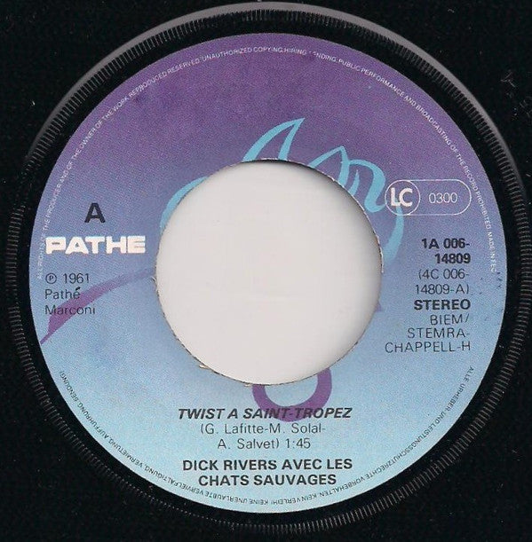 Les Chats Sauvages Avec Dick Rivers -Twist A Saint-Tropez / Rien Que Toi