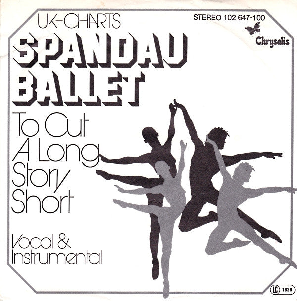 Spandau Ballet -To Cut A Long Story Short